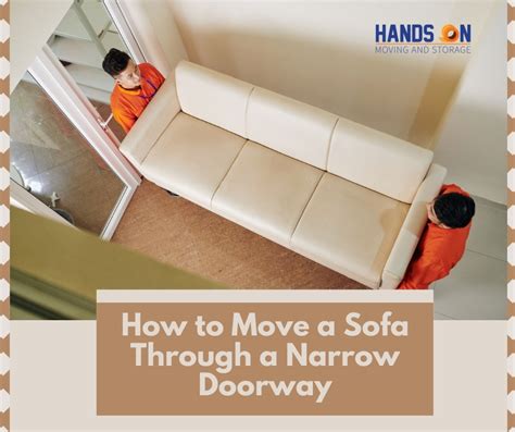 moving sofa through narrow doorway.